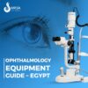 Ophthalmology equipment guide Egypt