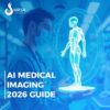 AI in Medical Imaging 2026